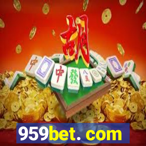 959bet. com